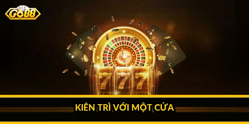 Chiến thuật đánh baccarat: chọn đúng cửa quan trọng hơn mẹo Kiên trì với một cửa